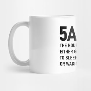 5AM (Black) Mug